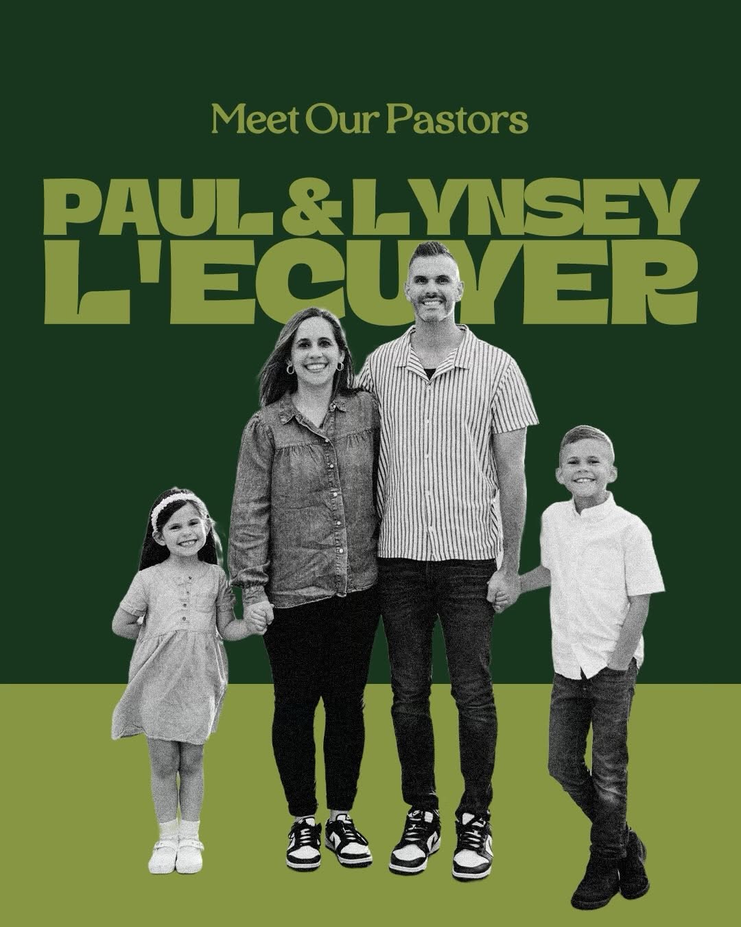 Meet our pastors, Paul and Lynsey L'Ecuyer, with their two children